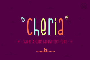 Cheria: The Friendly Handwritten Font for Campaigns