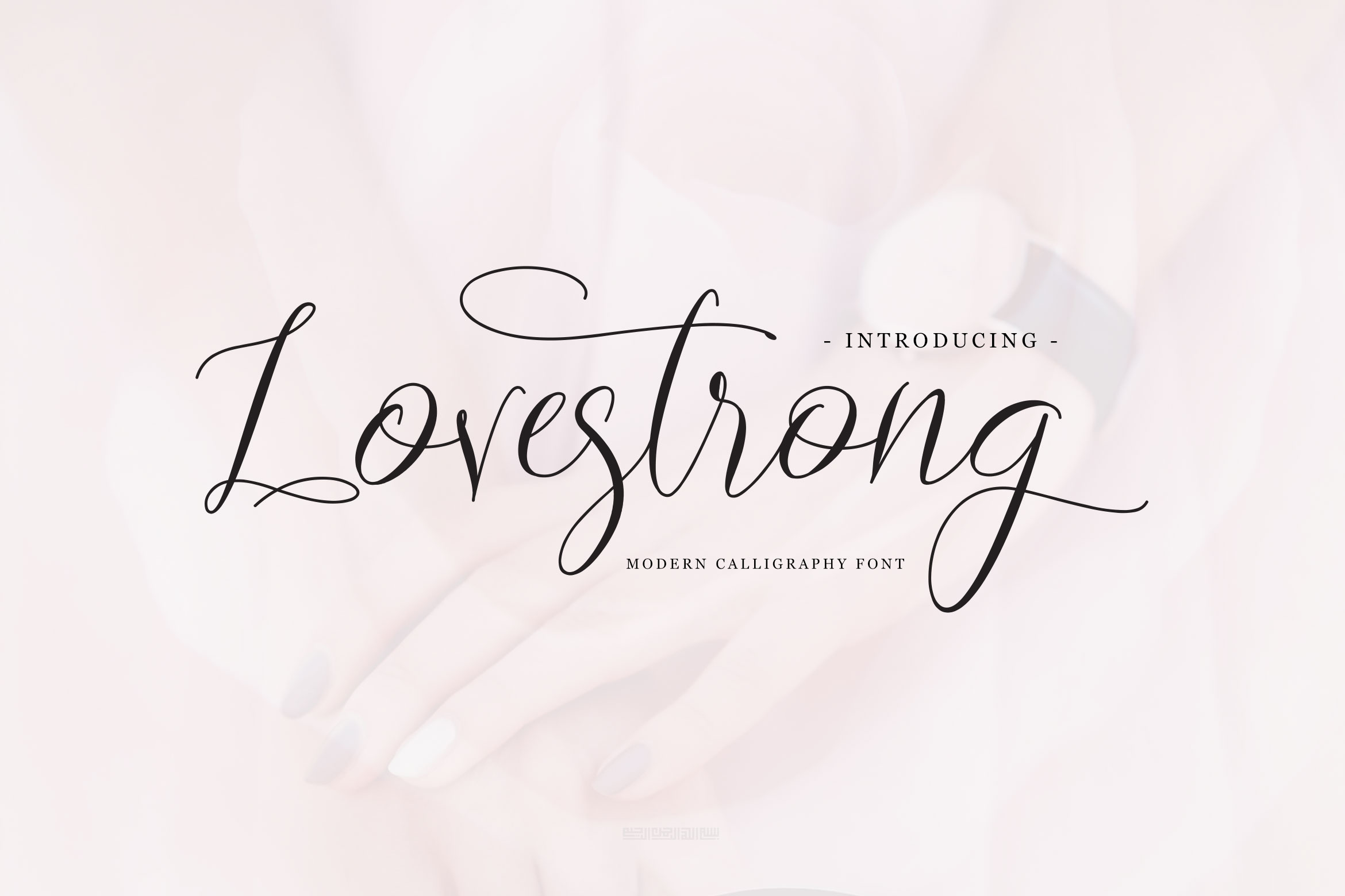 Lovestrong: A Calligraphy Font for Romantic Campaigns