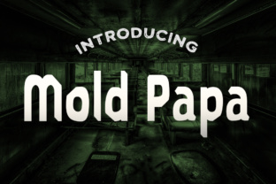 Mold Papa: A Grungy Display Font for Editorial Design