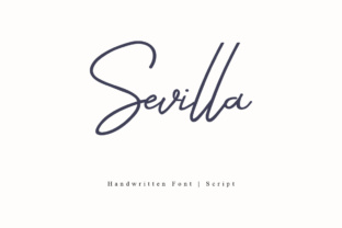 Sevilla: A Modern Script Handwritten Font for Campaigns