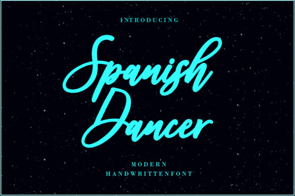 Spanish Dancer: A Modern Handwritten Font for Marketers