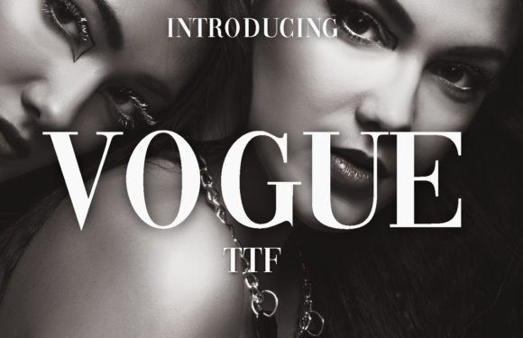 Vogue: The Elegant Serif Font for Digital Brands